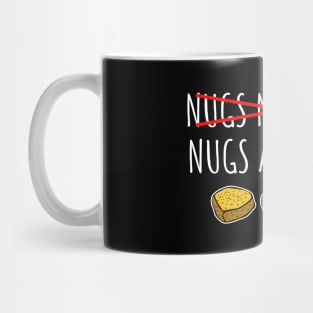 Nugs Not Drugs - Nugs Are Drugs Mug